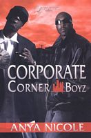 Corporate Corner Boyz