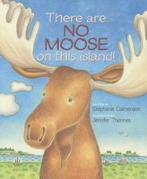 There Are No Moose on This Island