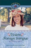 Violet's Foreign Intrigue