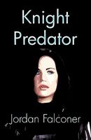 Cover of Knight Predator by Jordan Falconer
