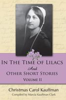 Cover of In the Time of Lilacs by Christmas Carol Kauffman