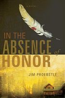 In the Absence of Honor