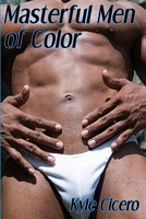 Cover of Masterful Men of Color by Kyle Cicero / L.G. Fabbo-Gonnella