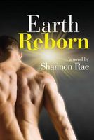 Cover of Earth Reborn by Shannon Rae
