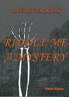 Cover of Riddle Me a Mystery by Hank Racer