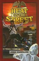 Heat on the Street