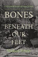Cover of Bones Beneath Our Feet by Michael Schein