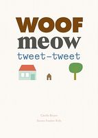 Woof Meow Tweet-Tweet