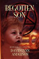 Cover of Begotten Son by David Lynn Anderson