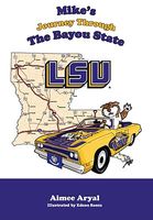 Mike's Journey Through the Bayou State