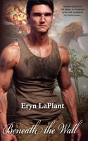 Cover of Beneath the Wall by Eryn Laplant
