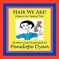 Hair We Are!