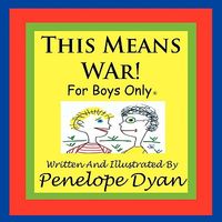 This Means War! for Boys Only
