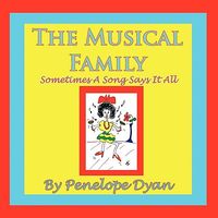The Musical Family--Sometimes a Song Says It All