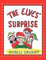 Cover of The Elves' Surprise by Michele Zalesny