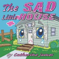 The Sad Little House