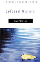 Cover of Colored Waters by Brad Stratton