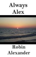Cover of Always Alex by Robin Alexander