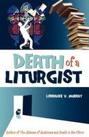 Death of a Liturgist