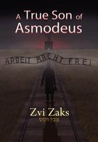 Cover of A True Son of Asmodeus by Zvi Zaks