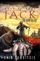 Cover of Days of Yore: Jack the Giant Killer by Arin Lee Kambitsis