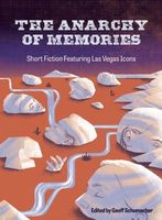 Cover of The Anarchy of Memories by Geoff Schumacher