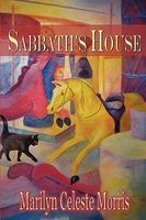 Cover of Sabbath's House by Marilyn Celeste Morris