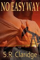 Cover of No Easy Way by S.R. Claridge