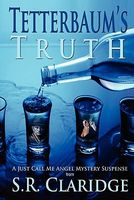 Cover of Tetterbaum's Truth by S.R. Claridge