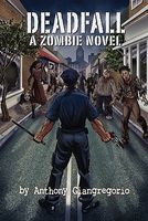 Deadfall: A Zombie Novel