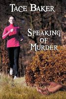 Cover of Speaking of Murder by Tace Baker