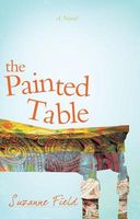 The Painted Table: Honoring Mother--By Not Becoming Her