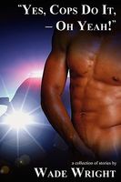 Cover of Yes, Cops Do It - Oh, Yeah! by Wade Wright