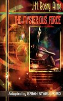 The Mysterious Force