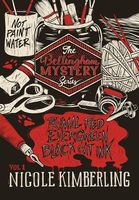 The Bellingham Mystery Series Volume 1