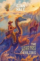 The Long Past & Other Stories