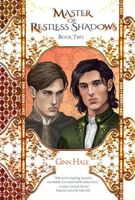 Master of Restless Shadows Book Two
