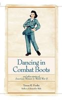 Cover of Dancing in Combat Boots by Teresa R. Funke