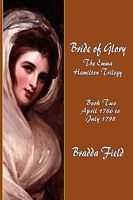 Bride of Glory: April 1786 to July 1798