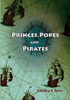 Princes, Popes and Pirates
