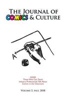 Journal of Comics and Culture Volume 3: Those Who Can, Teach