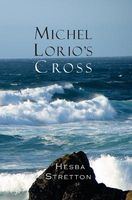 Michel Lorio's Cross