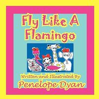 Fly Like a Flamingo