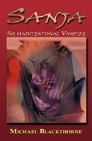Sanja-The Unintentional Vampire