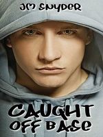 Cover of Caught Off Base by J.M. Snyder