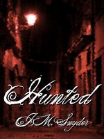 Cover of Hunted by J.M. Snyder