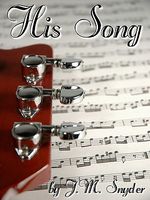 Cover of His Song by J.M. Snyder