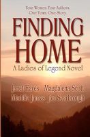 Cover of Finding Home by J. Eaves; M. Scott; M. James