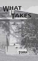 Cover of What It Takes by Joseph Torra