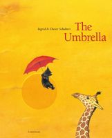 Cover of The Umbrella by Ingrid Schubert; Dieter Schubert